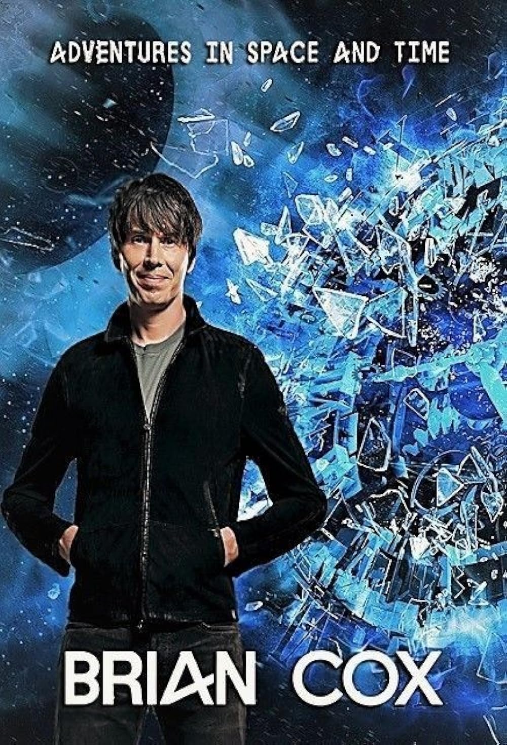 Brian Cox's Adventures in Space and Time