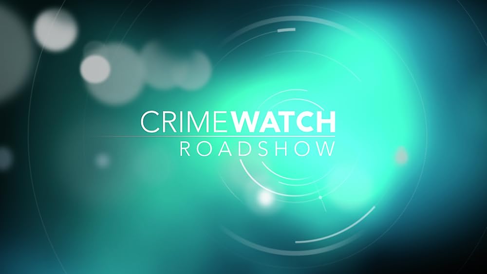 Crimewatch Roadshow