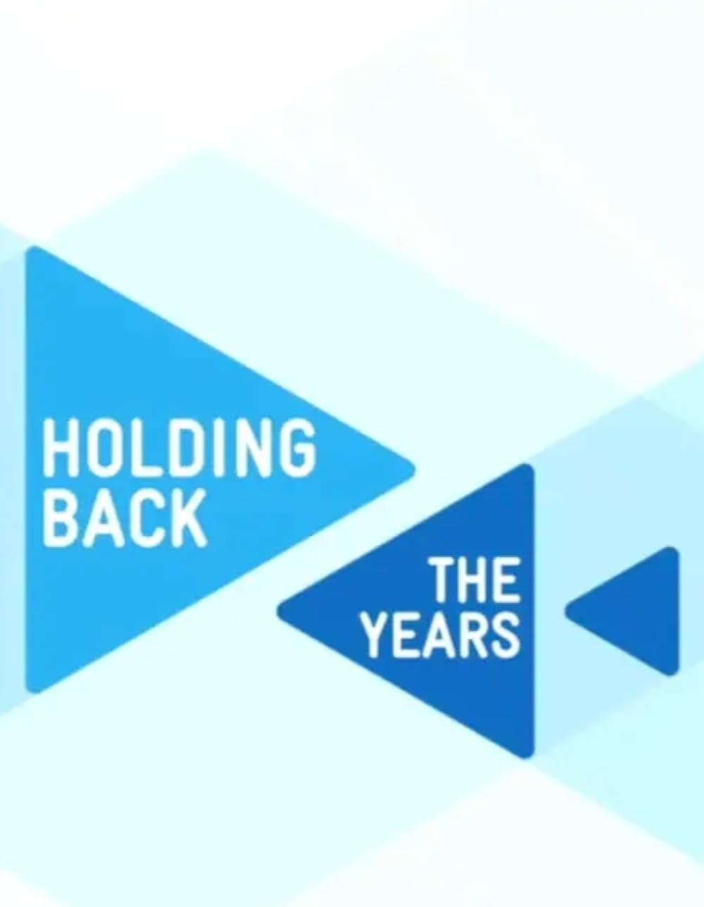 Holding Back the Years