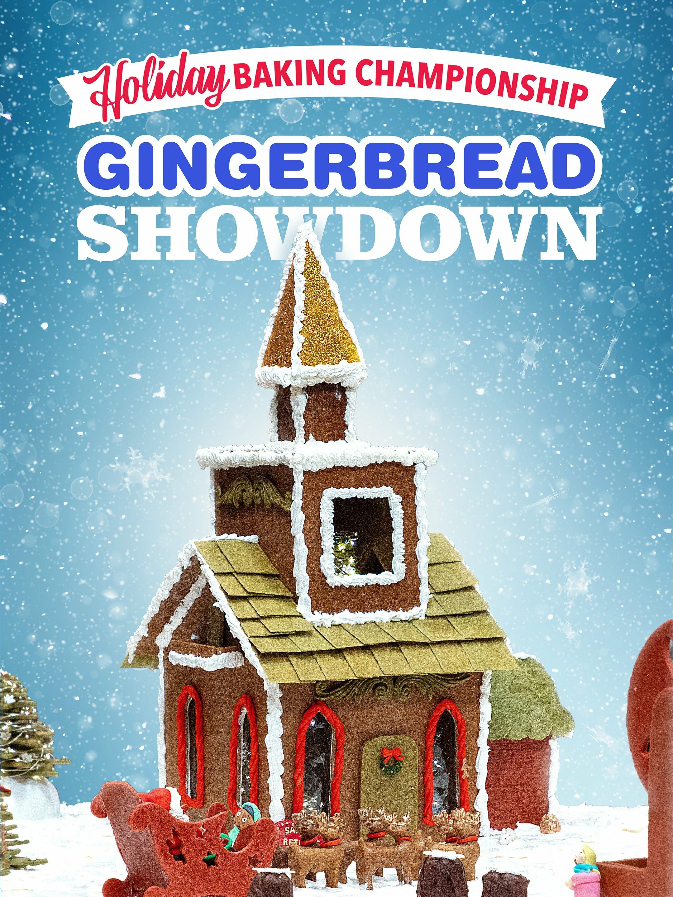 Holiday Baking Championship Gingerbread Showdown