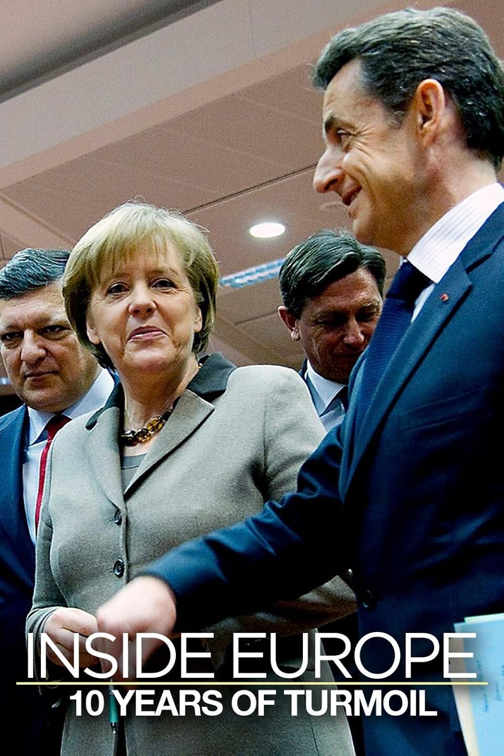 Inside Europe: 10 Years of Turmoil