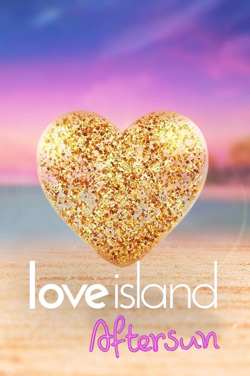 Love Island: Aftersun