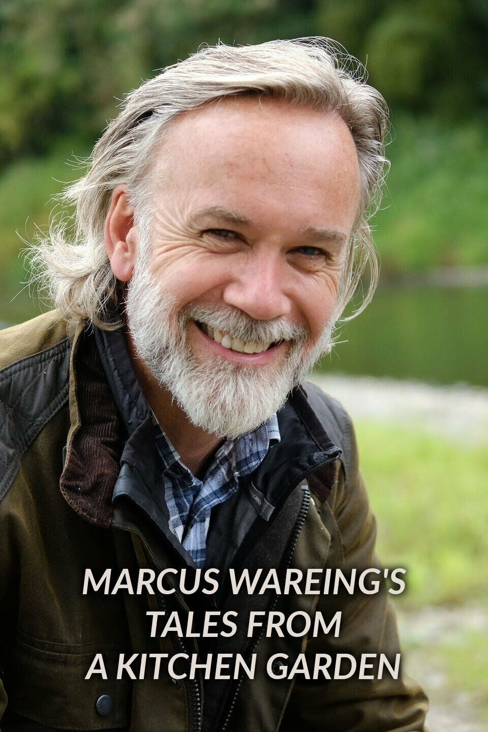 Marcus Wareing's Tales from a Kitchen Garden