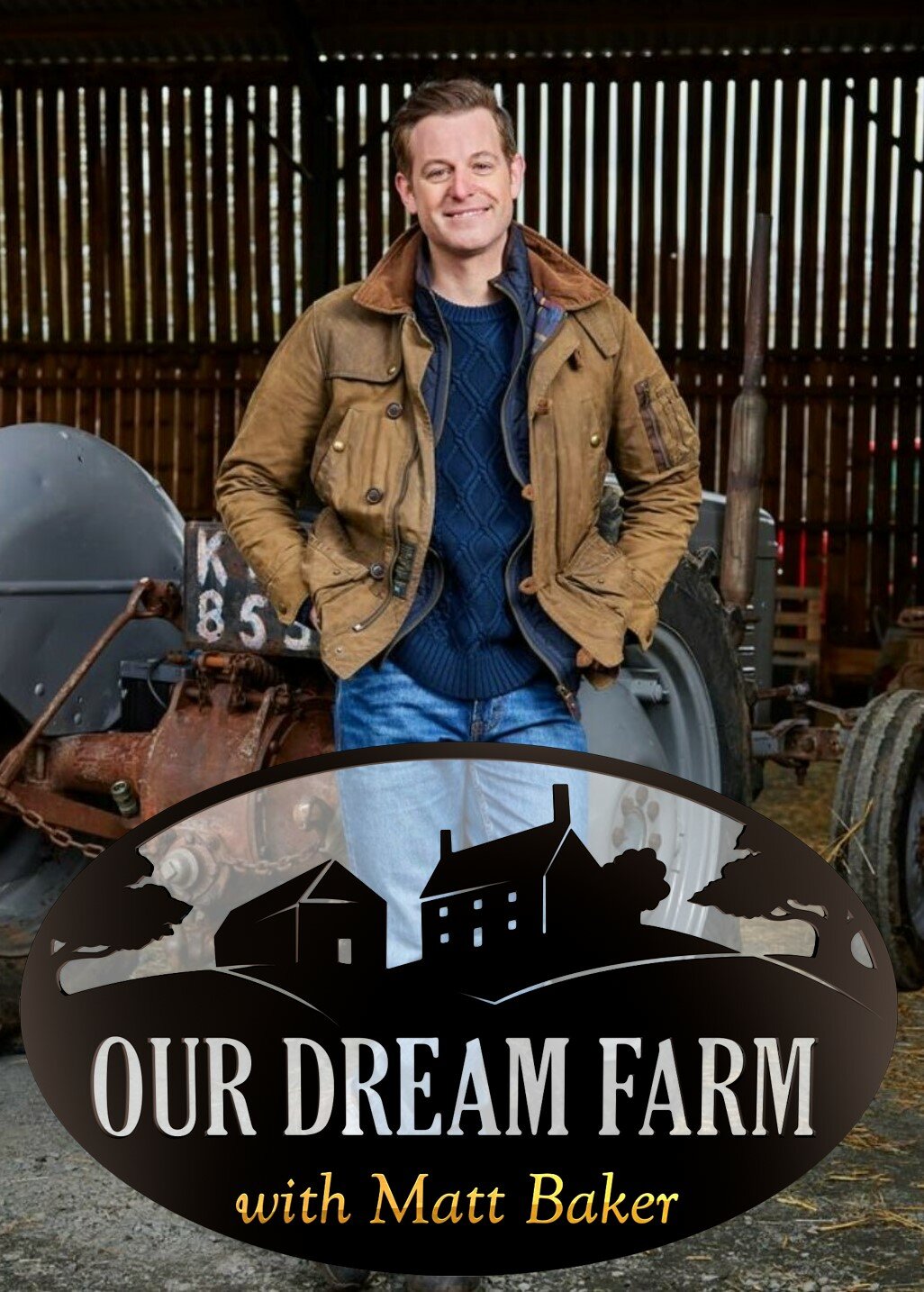 Our Dream Farm with Matt Baker