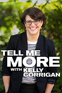 Tell Me More with Kelly Corrigan
