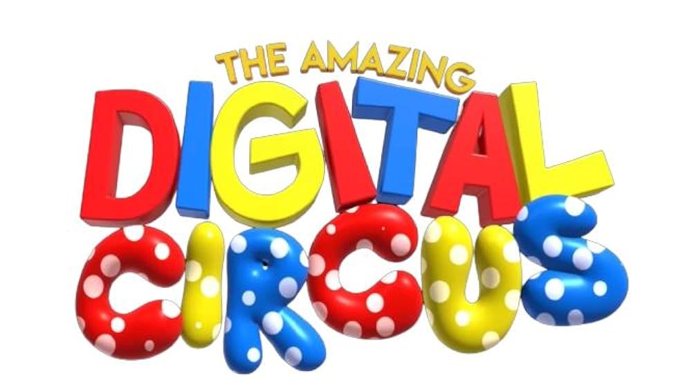 The Amazing Digital Circus