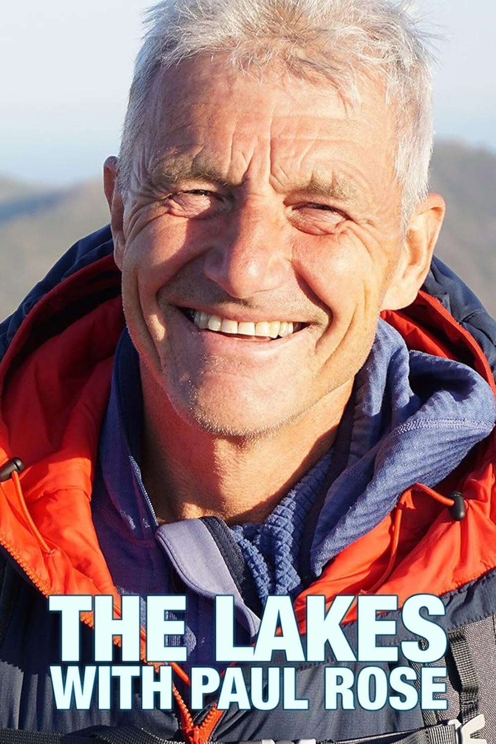 The Lakes with Paul Rose